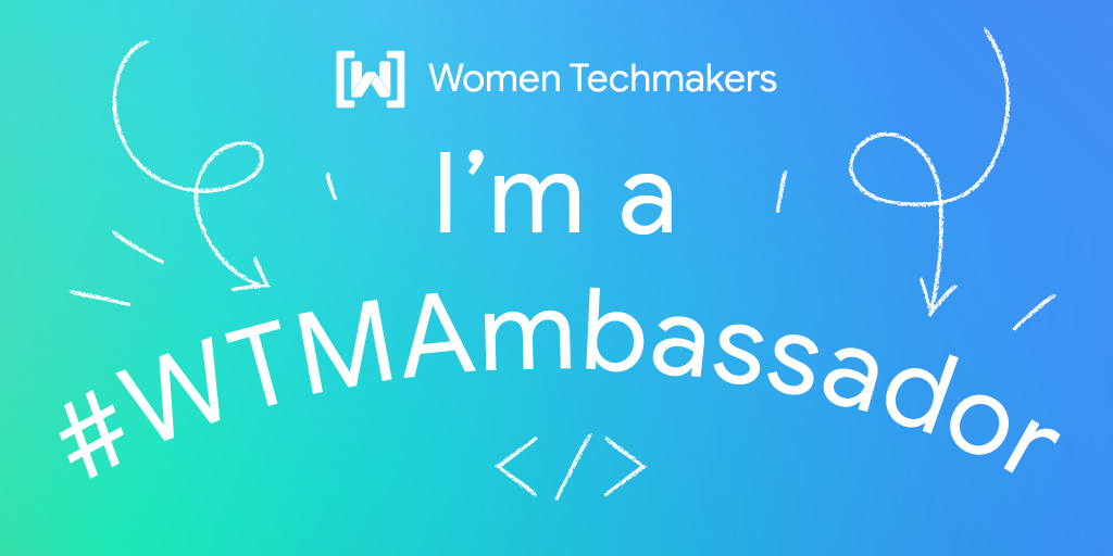 Adriana Obregón - Women Techmakers Ambassador